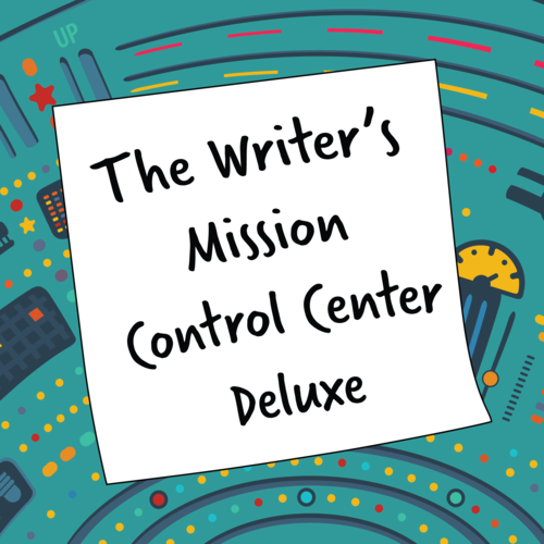 The Writer’s Mission Control Center Deluxe Shop