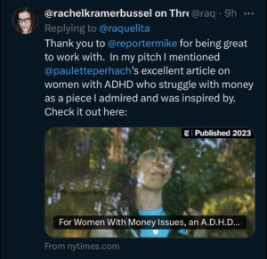 A screenshot of a tweet praising a piece in the New York Times that explains why women with ADHD struggle with money.